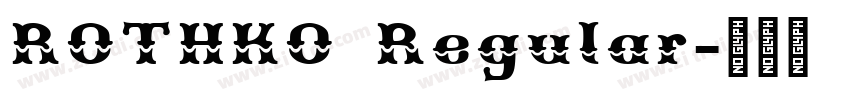 ROTHKO Regular字体转换